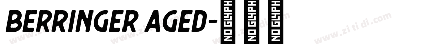 berringer aged字体转换